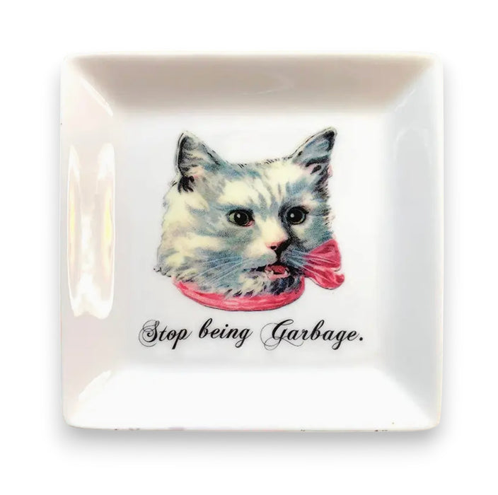 Stop Being Garbage Cat Trinket Tray